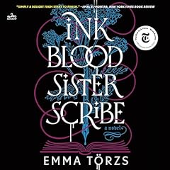 Ink Blood Sister Scribe Audiolibro Por Emma Törzs arte de portada