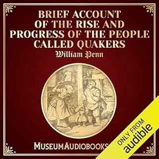 Brief Account of the Rise and Progress of the People Called Quakers Audiolibro Por William Penn arte de portada