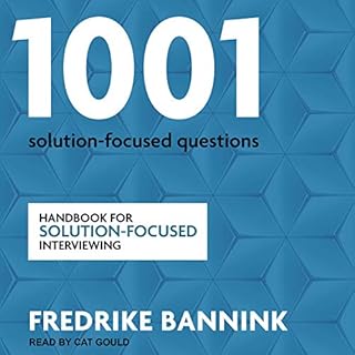 1,001 Solution-Focused Questions Audiobook By Fredrike Bannink cover art