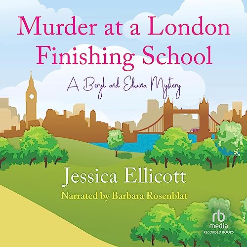 Murder at a London Finishing School Audiobook By Jessica Ellicott cover art