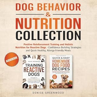 Dog Behavior & Nutrition Collection Audiobook By Denise Greenwood cover art