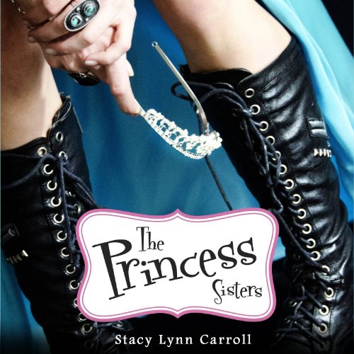 The Princess Sisters Audiobook By Stacy Lynn Carroll cover art