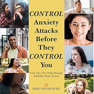 Control Anxiety Attacks Before They Control You cover art