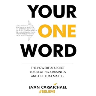 Your One Word Audiobook By Evan Carmichael cover art