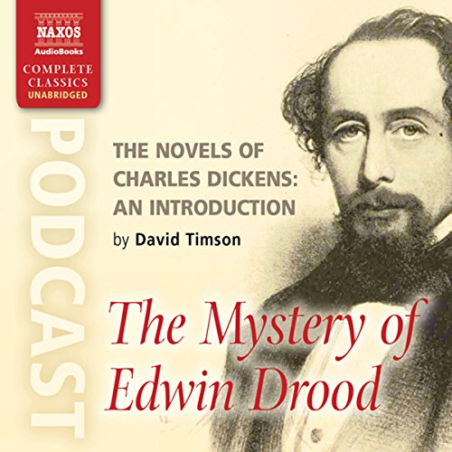 The Novels of Charles Dickens: An Introduction by David Timson to The Mystery of Edwin Drood Titelbild