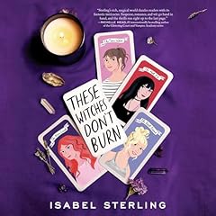 These Witches Don't Burn Audiolibro Por Isabel Sterling arte de portada