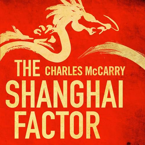 The Shanghai Factor cover art