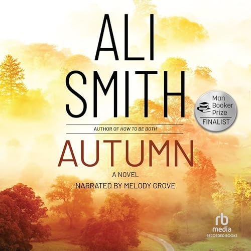 Autumn Audiobook By Ali Smith cover art