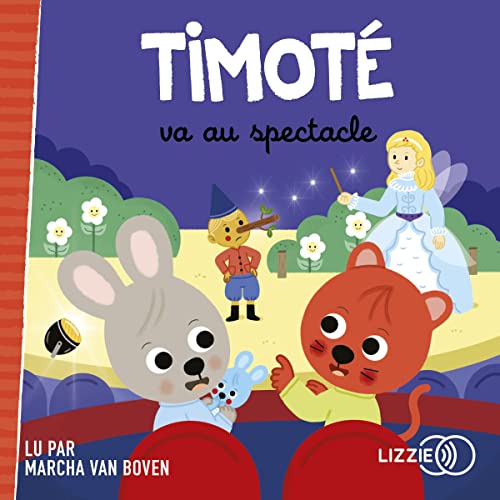 Timoté va au spectacle Audiobook By Emmanuelle Massonaud, Mélanie Combes - illustratrice cover art