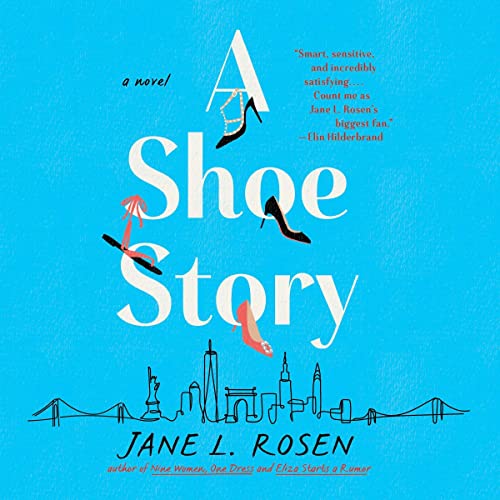 A Shoe Story Audiobook By Jane L. Rosen cover art