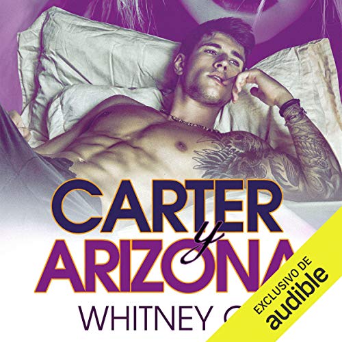 Carter y Arizona [Carter and Arizona] Audiobook By Whitney G. cover art