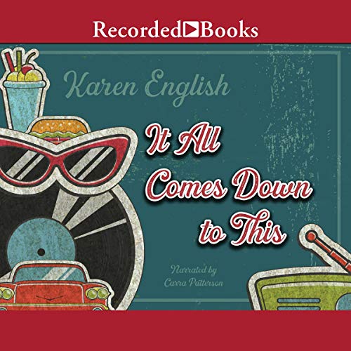 It All Comes Down to This Audiolibro Por Karen English arte de portada