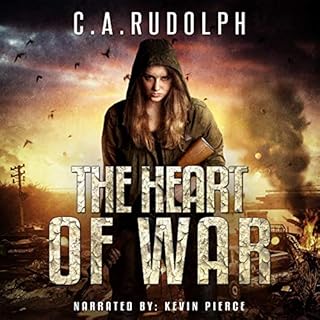 The Heart of War Audiobook By C.A. Rudolph cover art