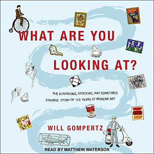 What Are You Looking At? Audiolibro Por Will Gompertz arte de portada