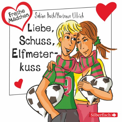 Page de couverture de Liebe, Schuss, Elfmeterkuss