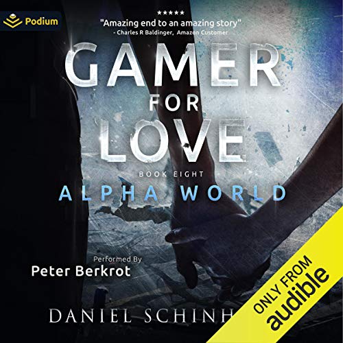 Gamer for Love Audiobook By Daniel Schinhofen cover art