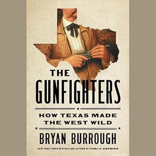 The Gunfighters Audiobook By Bryan Burrough cover art