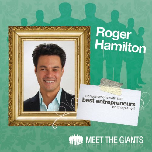 Roger Hamilton - Getting In Flow using Wealth Dynamics Entrepreneur Profiling cover art