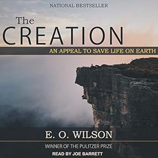 The Creation Audiobook By E. O. Wilson cover art