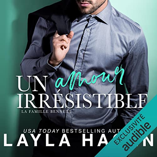 Un amour irrésistible Audiolivro Por Layla Hagen capa