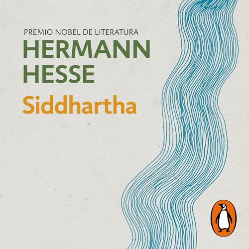 Siddhartha (Spanish Edition) Audiobook By Hermann Hesse, Juan José del Solar Bardelli - traductor cover art