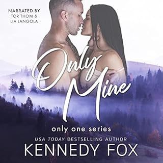 Only Mine Audiobook By Kennedy Fox cover art