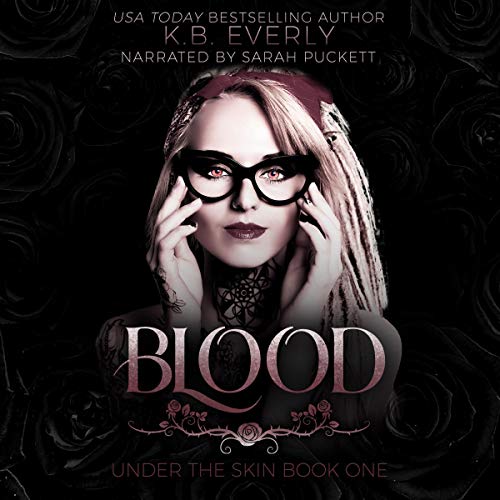 Blood: Under the Skin Book 1 Audiolivro Por K.B. Ladnier capa