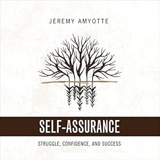 Self-Assurance Audiobook By Jeremy Amyotte cover art