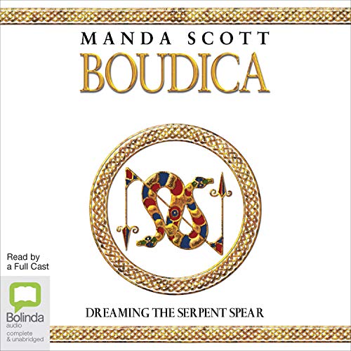 Boudica: Dreaming the Serpent Spear cover art