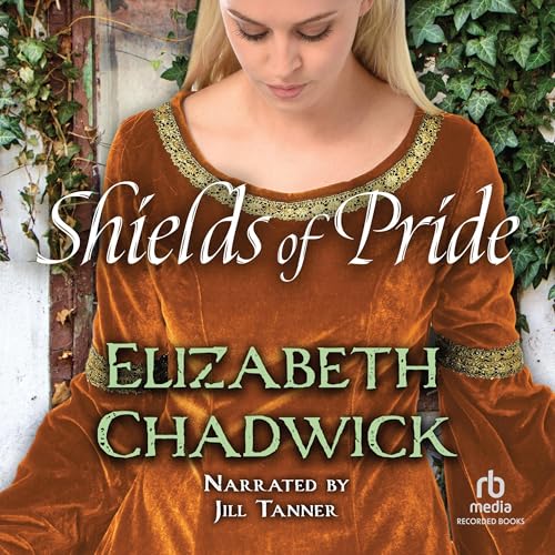 Shields of Pride Audiolivro Por Elizabeth Chadwick capa