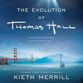 The Evolution of Thomas Hall Audiobook By Kieth Merrill cover art