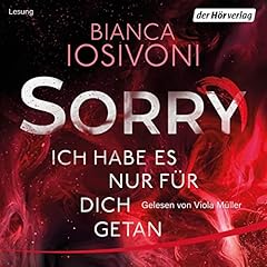 Couverture de SORRY. Ich habe es nur für dich getan