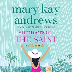 Summers at the Saint Audiolibro Por Mary Kay Andrews arte de portada