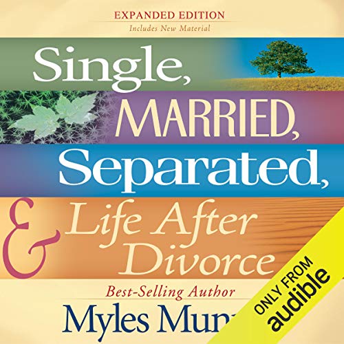 Single, Married, Separated and Life after Divorce cover art