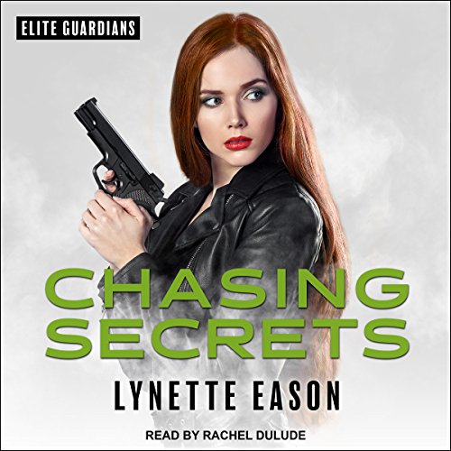 Chasing Secrets Audiolibro Por Lynette Eason arte de portada