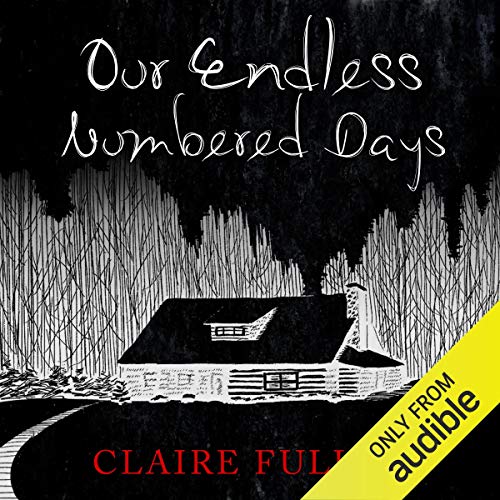 Our Endless Numbered Days cover art