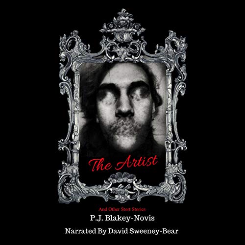 The Artist & Other Stories: Collection III Audiolibro Por P.J. Blakey-Novis arte de portada