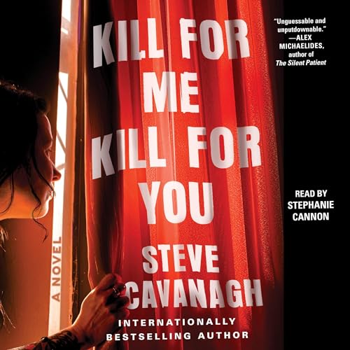 Kill for Me, Kill for You Audiolibro Por Steve Cavanagh arte de portada