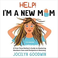 Help! I’m a New Mom cover art