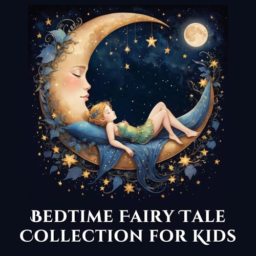 Bedtime Fairy Tale Collection for Kids cover art