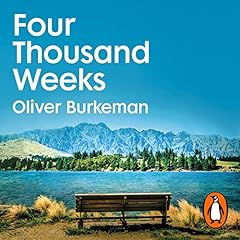 Couverture de Four Thousand Weeks