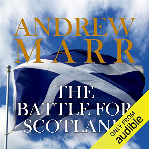 The Battle for Scotland Audiolibro Por Andrew Marr arte de portada