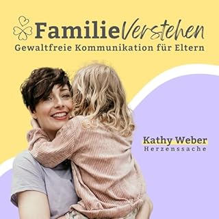 Familie Verstehen: Gewaltfreie Kommunikation für Eltern Titelbild