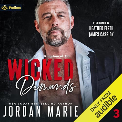 Wicked Demands Audiobook By Jordan Marie cover art