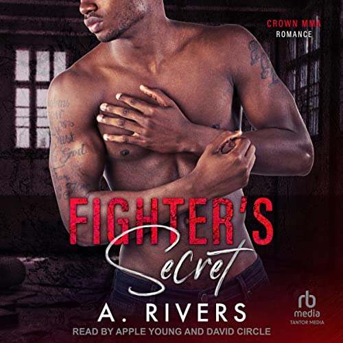 Fighter's Secret Audiobook By A. Rivers cover art