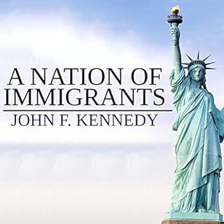 A Nation of Immigrants Audiobook By John F. Kennedy cover art