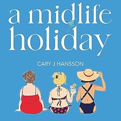 Couverture de A Midlife Holiday