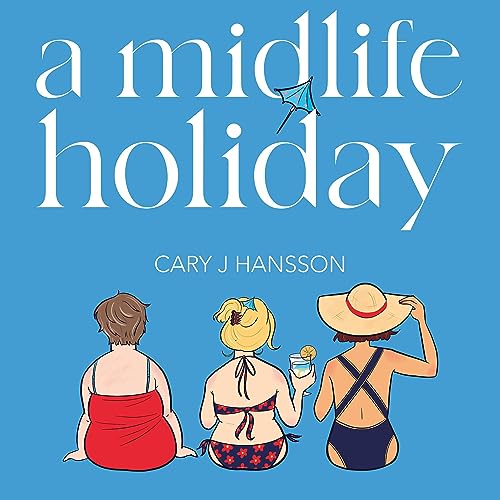 Couverture de A Midlife Holiday