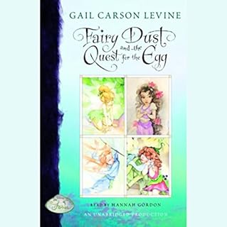 Fairy Dust and the Quest for the Egg Audiobook By Gail Carson Levine cover art