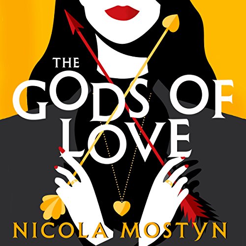 The Gods of Love Audiolivro Por Nicola Mostyn capa